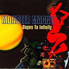 Monster Magnet Dopes to Infinity.jpg