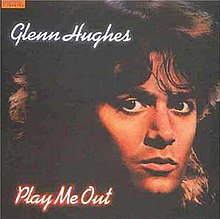 Glenn Hughes - Play Me Out.jpg