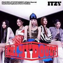 Five women (From left to right: Yuna, Ryujin, Lia, Yeji, and Chaeryeong) sitting on a cube, facing the camera behind a red word "KILL MY DOUBT" in the center