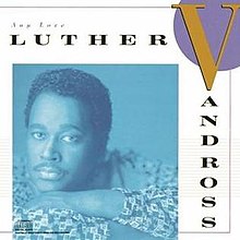 Luther Vandross - Any Love - album cover.jpg