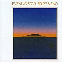 Fripp & Eno's Evening Star.jpg
