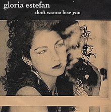 Gloria Estefan - Don't Wanna Lose You.jpg