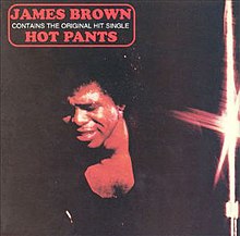 Джеймс Браун Hot Pants.jpg