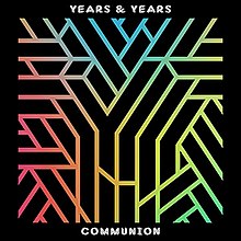Years & Years - Communion (cover).jpg