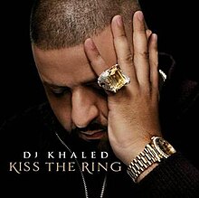 DJ Khaled - Kiss The Ring - Artwork.jpg