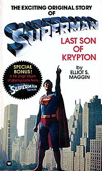 Superman, Last Son of Krypton Elliot S. Maggin