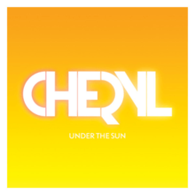 Cheryl - Under the Sun (Official Single Cover).png