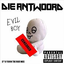 Die Antwoord Evil Boy cover artwork.jpg