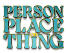 Logo for Person, Place or Thing