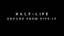 Half-Life Escape From City 17.jpg