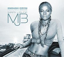 Mary J. Blige - Enough Cryin.jpg