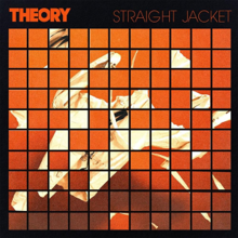 An image of a straitjacket against a reddish-orange background. The image is in the form of a scrambled photo in a symmetric mosaic pattern and is surrounded by a thick black border. The word "Theory" is seen in the upper left corner while the words "Straight Jacket" is displayed in the top right corner.