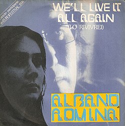 Al Bano & Romina Power - We'll Live It All Again.jpg