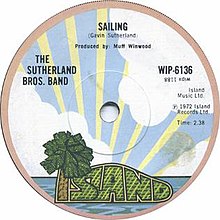 Sailing by The Sutherland Brothers Band UK vinyl single A-side.jpg