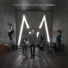 Maroon 5 - It Won't Be Soon Before Long.png