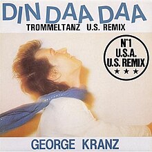 George Kranz - Din Daa Daa.jpg