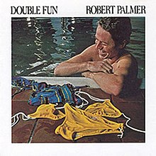 Robert Palmer Double Fun.jpg