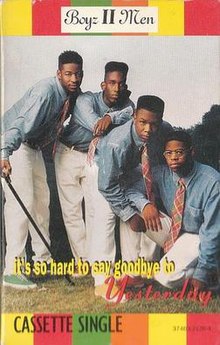Boyz ii men it's so hard to say goodbye to yesterday us cassette commercial.jpg
