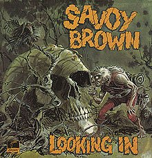 Looking In - Savoy Brown.jpg