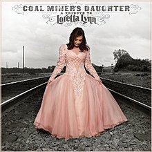 Coal Miner's Daughter A Tribute To Loretta Lynn.jpg