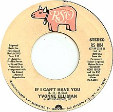 If I Can't Have You by Yvonne Elliman US vinyl single A-side.jpg