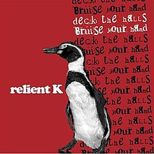 Relient K - Deck the Halls, Bruise Your Hand.jpg