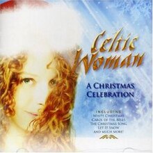 Celtic Woman- A Christmas Celebration.jpg