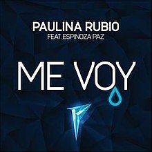 Cover Paulina Rubio Single Me Voy.jpg