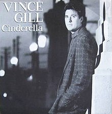 Винс Гилл - сингл Cinderella.JPG