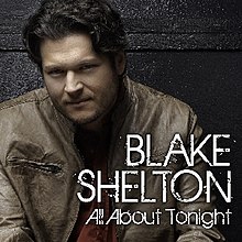 Blake Shelton All About Tonight.jpg