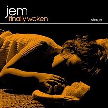 Jem - Finally Woken.jpg