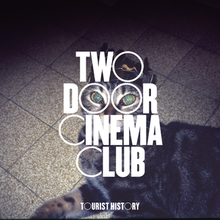 Two Door Cinema Club - Tourist History.png