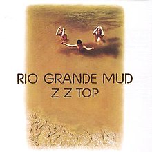 ZZ Top - Rio Grande Mud.jpg