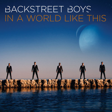 Backstreet Boys - In a World Like This (Official album cover).png