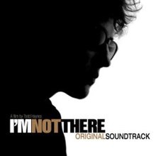 I'm Not There Soundtrack Cover.jpg