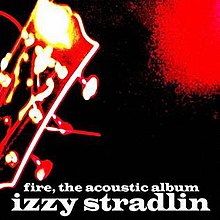 220px-Izzy_Stradlin_Fire_Acoustic.jpg