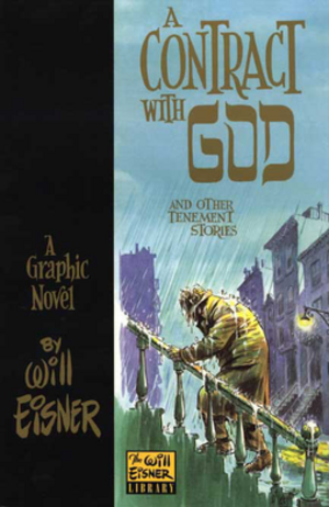 Trade paperback of Will Eisner's A Contract wi...