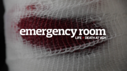"Emergency Room, Life + Death at VGH" documentary TV series - titlecard.png