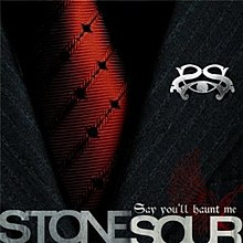 Stone-Sour-Say-Youll-Haunt-Me.jpg