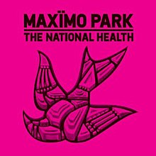 Maxïmo Park - The National Health.jpg