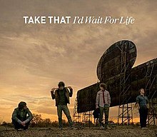 I'd Wait for Life (Take That single - cover art).jpg