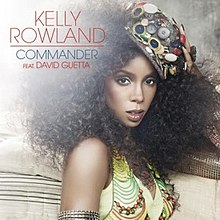 220px-Kelly_Rowland_-_Commander_%28feat._David_Guetta%29.jpg