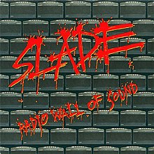 Slade: Radio Wall Of Sound