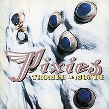 220px-Pixies-TrompeLeMondeCover.jpg