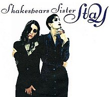 Shakespears Sister Stay.jpg
