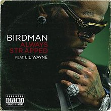 Обложка Birdman Always Strapped Single 2009.jpg