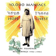 10,000 Maniacs - Hope Chest.jpg