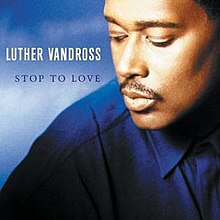 Лютер Вандросс - обложка альбома Stop To Love.jpg