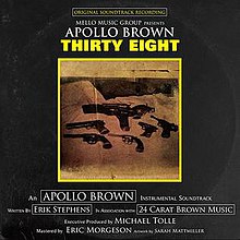 A sepia-toned photo of six pistols and a holster on a sheet, with bright yellow border, placed in the middle of dark gray background. On top of the photo are "Apollo Brown" in white font and "Thirty Eight" in bright yellow bold font, below the photo are credits.