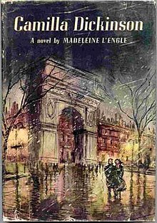 Cover art of 1951 first edition of novel "Camilla Dickinson" by Madeleine L'Engle.jpg